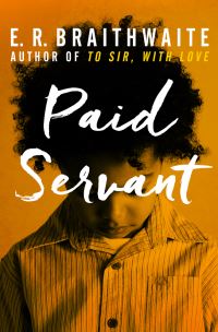 Book Cover for Paid Servant by E R Braithwaite