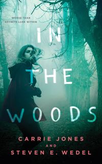 Book Cover for In the Woods by Carrie Jones, Steven E Wedel