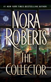 Book Cover for The Collector by Nora Roberts