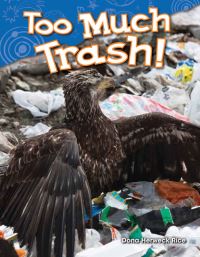 Book Cover for Too Much Trash by Dona Rice