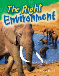 Book Cover for The Right Environment by Debra J Housel