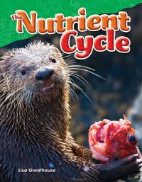 Book Cover for The Nutrient Cycle by Lisa E Greathouse