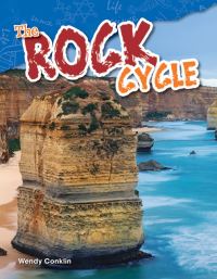 Book Cover for The Rock Cycle by Wendy Conklin