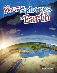 Book Cover for The Four Spheres of Earth by Paul Larson