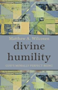 Book Cover for Divine Humility by Matthew Wilcoxen