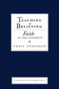 Book Cover for Teaching as Believing by Chris Anderson