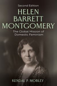 Book Cover for Helen Barrett Montgomery by Kendal P Mobley