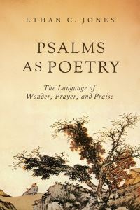 Book Cover for Psalms as Poetry by Ethan C Jones