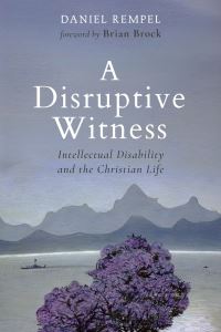 Book Cover for A Disruptive Witness by Daniel Rempel