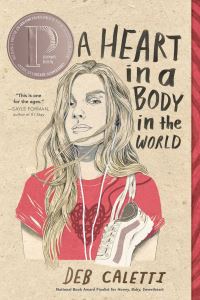 Book Cover for A Heart in a Body in the World by Deb Caletti
