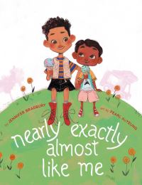 Book Cover for Nearly Exactly Almost Like Me by Jennifer Bradbury