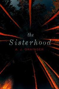 Book Cover for The Sisterhood by A J Grainger