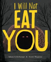 Book Cover for I Will Not Eat You by Adam Lehrhaupt