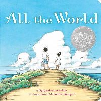 Book Cover for All the World by Liz Garton Scanlon