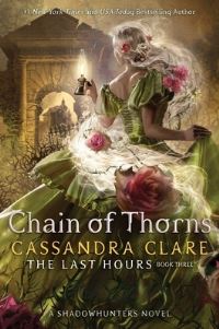 Book Cover for Chain of Thorns by Cassandra Clare