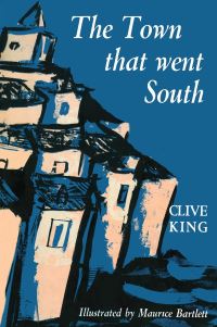 Book Cover for The Town That Went South by Clive King