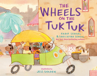 Book Cover for The Wheels on the Tuk Tuk by Kabir Sehgal, Surishtha Sehgal