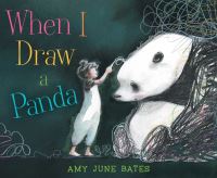 Book Cover for When I Draw a Panda by Amy June Bates