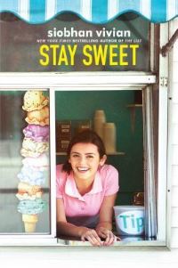 Book Cover for Stay Sweet by Siobhan Vivian