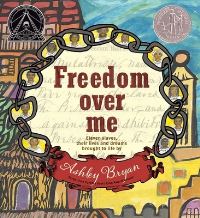 Book Cover for Freedom Over Me by Ashley Bryan