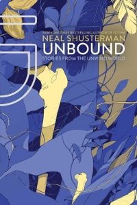 Book Cover for Unbound by Neal Shusterman
