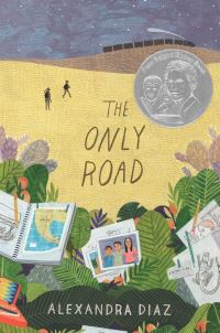 Book Cover for The Only Road by Alexandra Diaz
