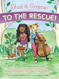 Book Cover for Shai & Emmie Star in to the Rescue! by Quvenzhané Wallis, Nancy Ohlin