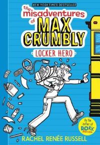 Book Cover for Locker Hero by Rachel Renée Russell, Erin Russell