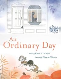 Book Cover for An Ordinary Day by Elana K Arnold