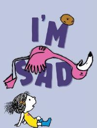 Book Cover for I'm Sad by Michael Ian Black