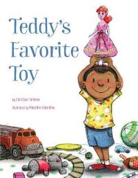 Book Cover for Teddy's Favorite Toy by Christian Trimmer