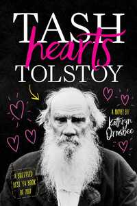 Book Cover for Tash Hearts Tolstoy by Katie Ormsbee