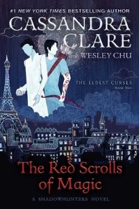 Book Cover for The Red Scrolls of Magic by Cassandra Clare, Wesley Chu