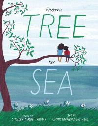 Book Cover for From Tree to Sea by Shelley Moore Thomas