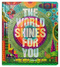 Book Cover for The World Shines for You by Jeffrey Burton