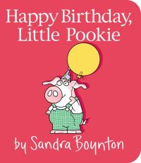 Book Cover for Happy Birthday, Little Pookie by Sandra Boynton