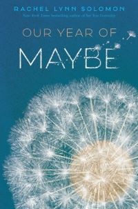 Book Cover for Our Year of Maybe by Rachel Lynn Solomon