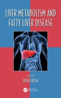 Book Cover for Liver Metabolism and Fatty Liver Disease by Oren Tirosh