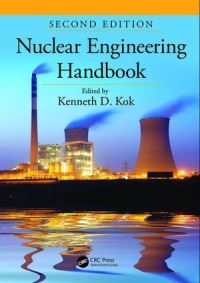 Book Cover for Nuclear Engineering Handbook by Kenneth D Kok