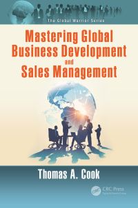Book Cover for Mastering Global Business Development and Sales Management by Thomas A Cook
