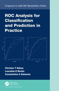 Book Cover for ROC Analysis for Classification and Prediction in Practice by Christos T Nakas, Leonidas E Bantis, Constantine Gatsonis