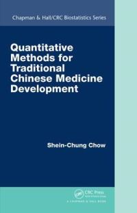 Book Cover for Quantitative Methods for Traditional Chinese Medicine Development by SheinChung Chow