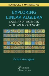 Book Cover for Exploring Linear Algebra by Crista Arangala
