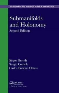 Book Cover for Submanifolds and Holonomy by Jürgen Berndt, Sergio Console, Carlos Olmos