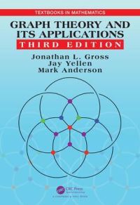 Book Cover for Graph Theory and Its Applications by Jonathan L. Gross, Jay Yellen, Mark Anderson