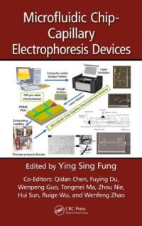 Book Cover for Microfluidic Chip-Capillary Electrophoresis Devices by Ying Sing Fung