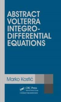 Book Cover for Abstract Volterra Integro-Differential Equations by Marko KostiÔc