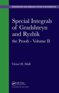 Book Cover for Special Integrals of Gradshetyn and Ryzhik. Volume II The Proofs by Victor H Moll