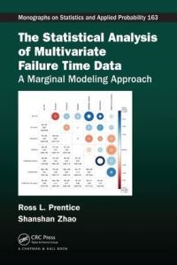 Book Cover for The Statistical Analysis of Multivariate Failure Time Data by Ross L Prentice, Shanshan Zhao
