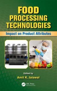 Book Cover for Food Processing Technologies by Amit K Jaiswal